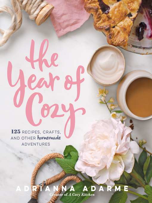 Title details for The Year of Cozy by Adrianna Adarme - Available